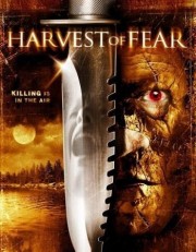 Thu Hoạch Nổi Sợ - Harvest Of Fear 