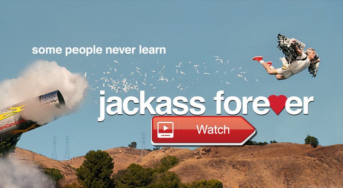 Jackass Forever