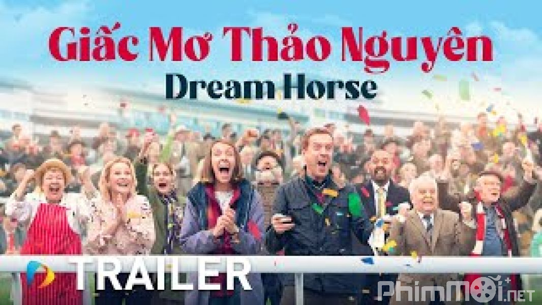 Giấc Mơ Thảo Nguyên-Dream Horse