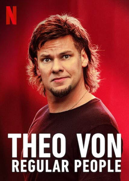 Theo Von: Những Người Bình Thường-Theo Von: Regular People